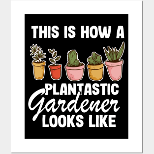 This Is How A Plantastic Gardener Looks Like Gardening Gift Funny Posters and Art